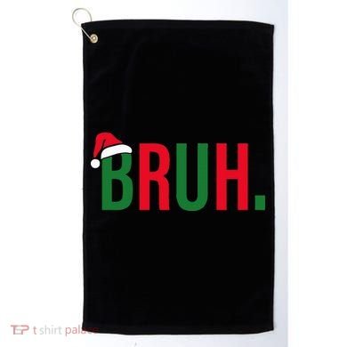 Funny Christmas Bruh Xmas Bruh Golf Towel