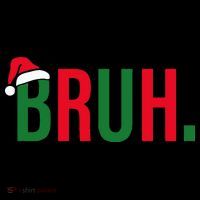 Funny Christmas Bruh Xmas Bruh Toddler T-Shirt thumb 4