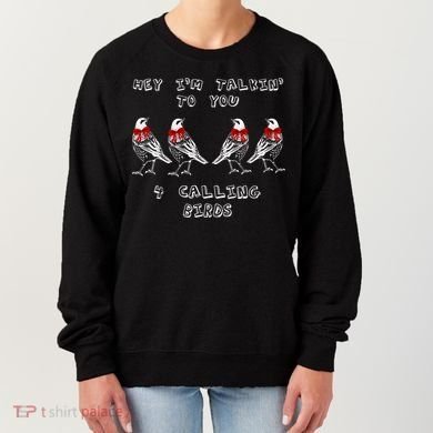 Four Calling Birds Funny Twelve Days Of Christmas Gift Women's Sweatshirt