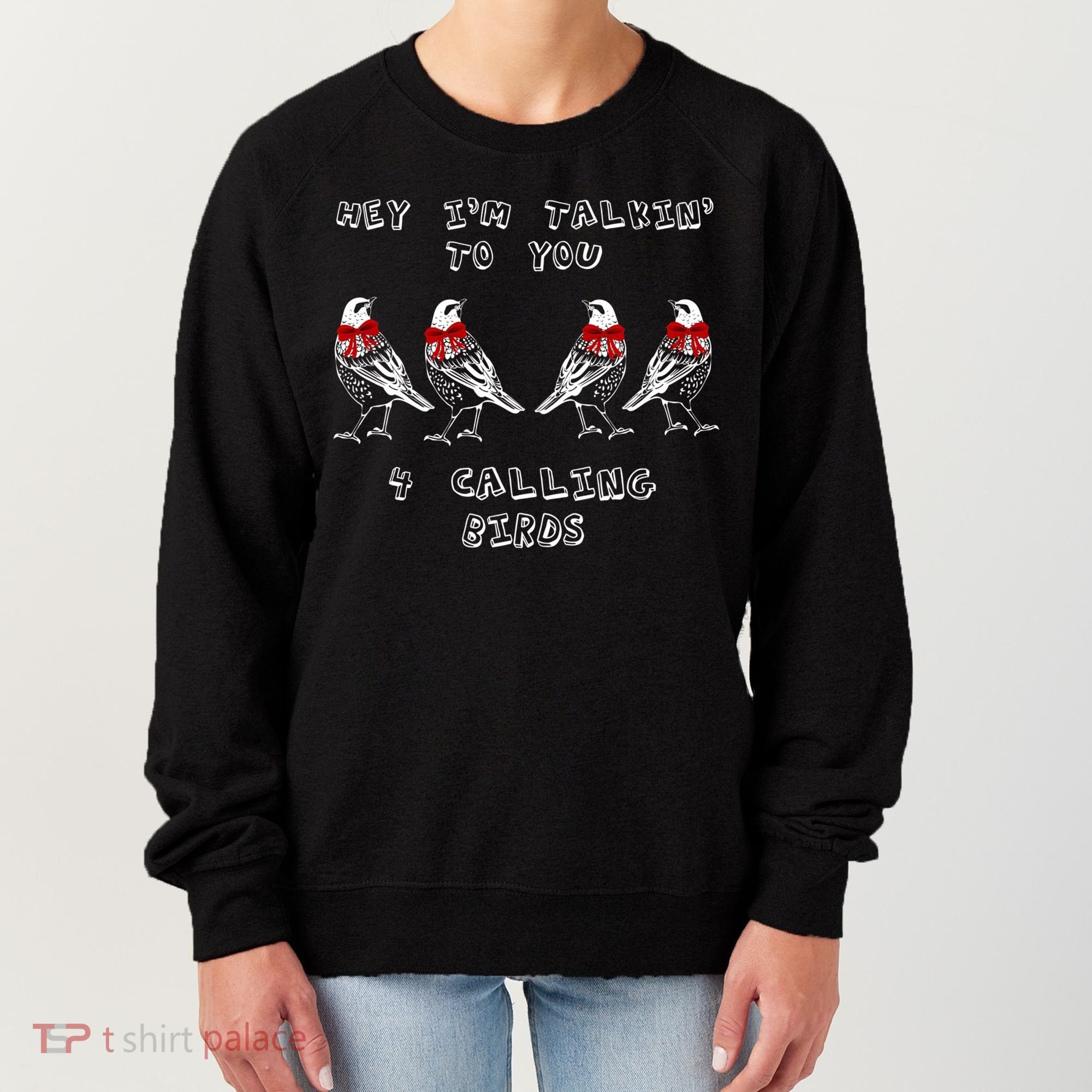 Four Calling Birds Funny Twelve Days Of Christmas Gift Women's Sweatshirt
