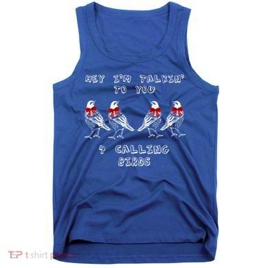 Four Calling Birds Funny Twelve Days Of Christmas Gift Tank Top