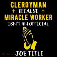 Funny Clergy Because Miracle Worker Isn't A Job Title Gif Gift Coffee Mug thumb 5