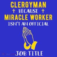 Funny Clergy Because Miracle Worker Isn't A Job Title Gif Gift Coaster thumb 2