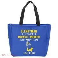 Funny Clergy Because Miracle Worker Isn't A Job Title Gif Gift Tote Bag thumb 0