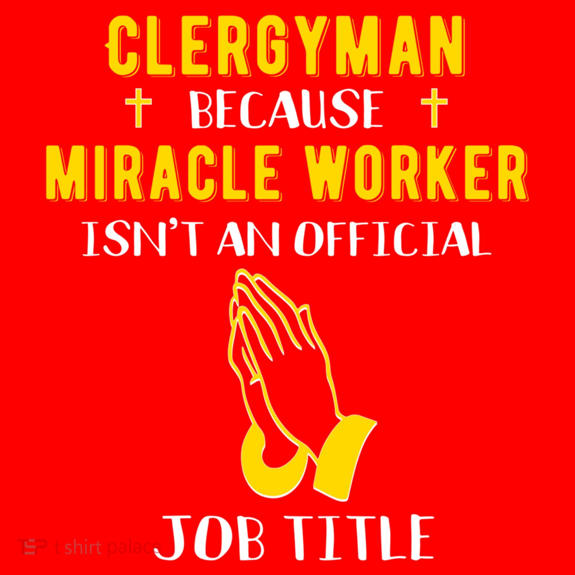 Funny Clergy Because Miracle Worker Isn't A Job Title Gif Gift Santa Hat