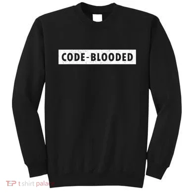 Funny Code Blooded Software Engineer Programmer Sweatshirt