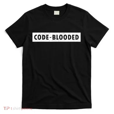 Funny Code Blooded Software Engineer Programmer T-Shirt