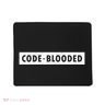Funny Code Blooded Software Engineer Programmer Mousepad