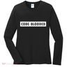 Funny Code Blooded Software Engineer Programmer Women's Long Sleeve Shirt