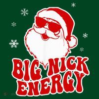Funny Christmas Big Nick Energy Santa Naughty Adult Humor T-Shirt thumb 7