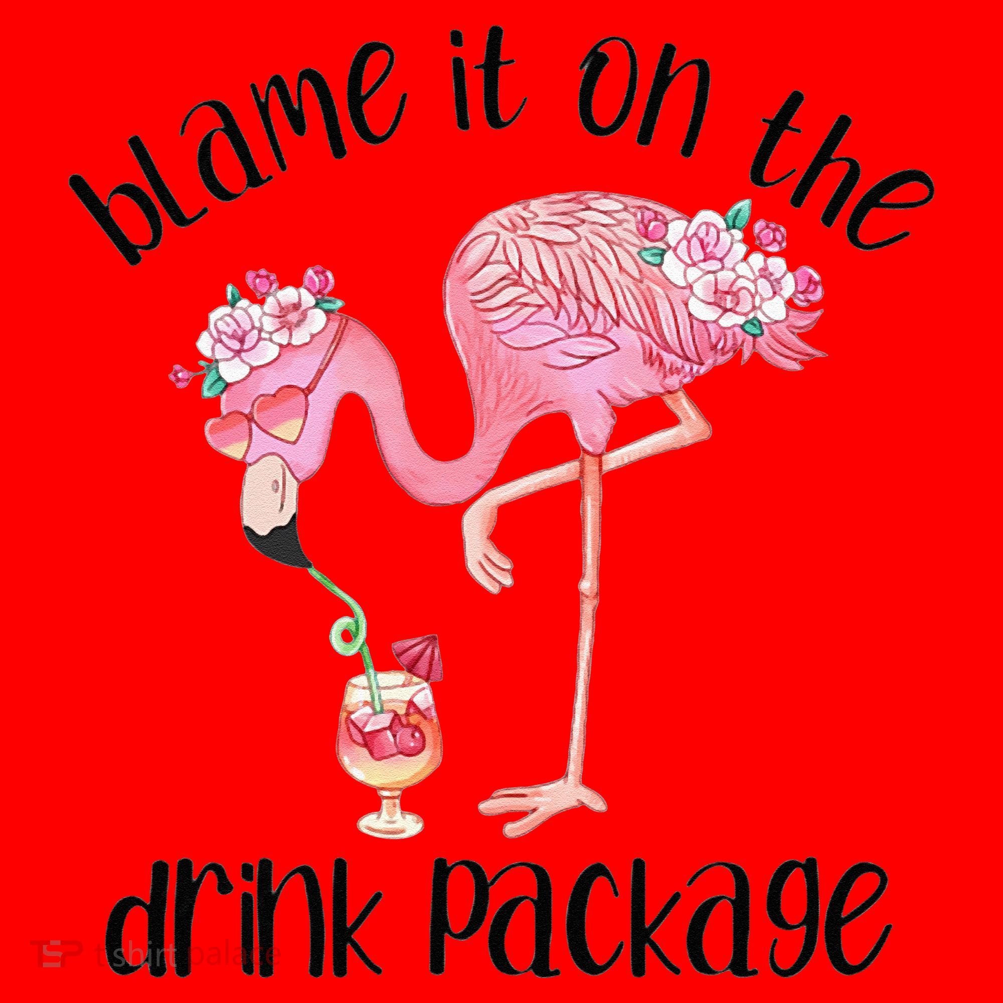Flamingo Cruise Blame It On The Drink Package Drinking Booze Santa Hat