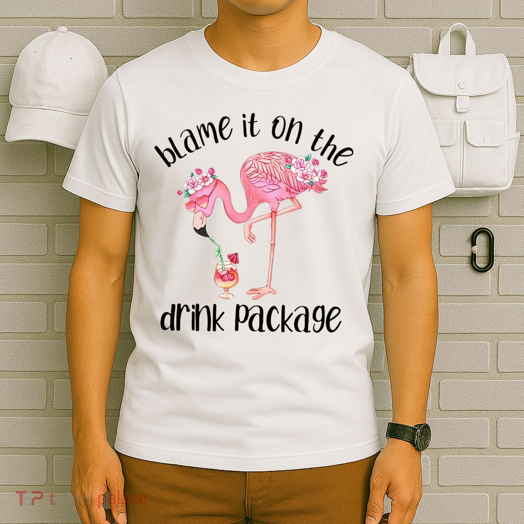 Flamingo Cruise Blame It On The Drink Package Drinking Booze T-Shirt
