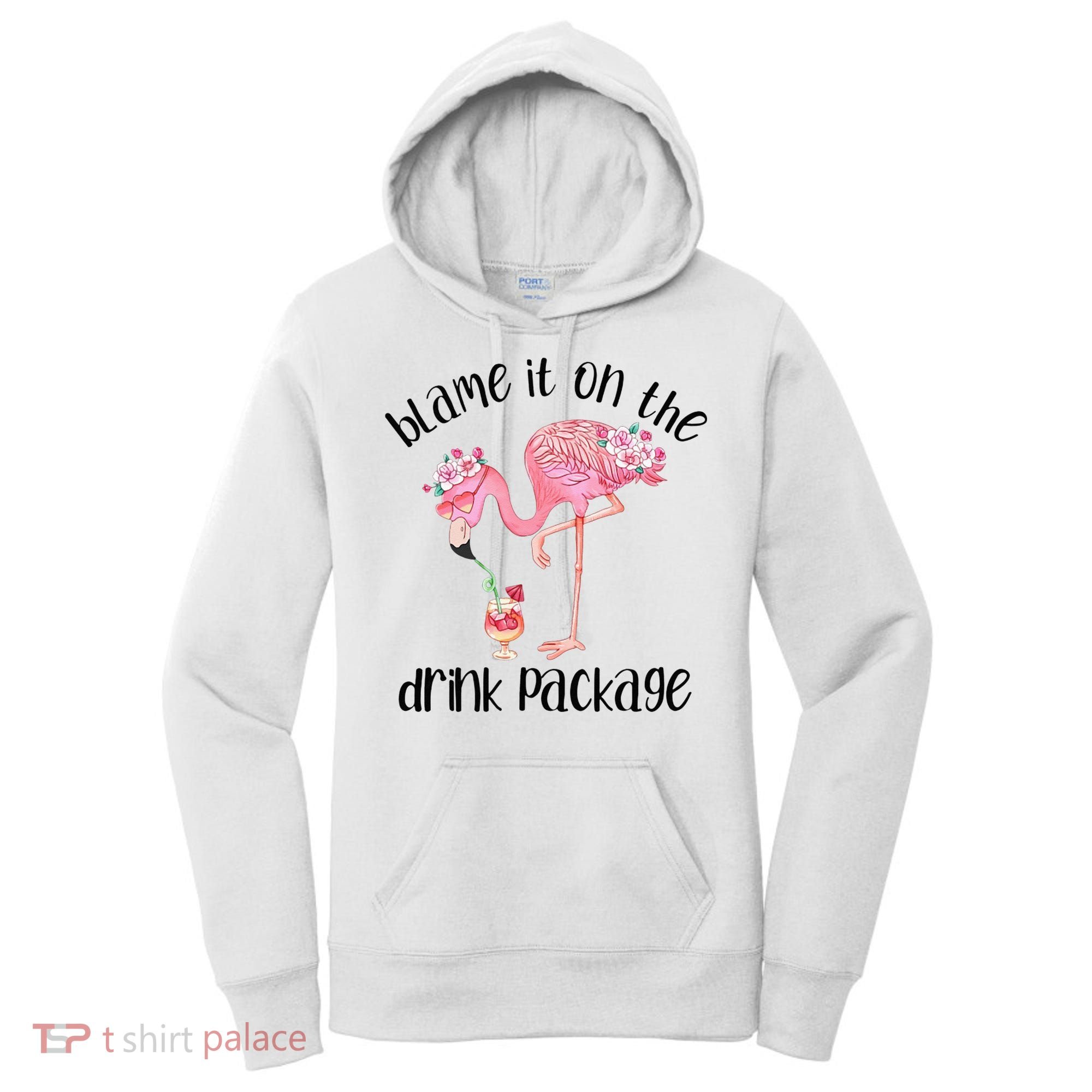 Flamingo Cruise Blame It On The Drink Package Drinking Booze Women's Hoodie