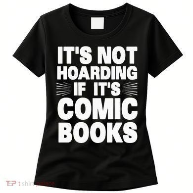 Funny Comic Book Lovers Design For Men Women Comic Book Fans Women's T-Shirt