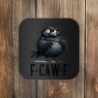 F-Caw-F  Crow  Bird Funny Crow F-Caw-F   Coaster thumb 0