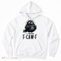 F-Caw-F  Crow  Bird Funny Crow F-Caw-F   Hoodie thumb 0