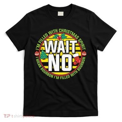 Funny Christmas Bourbon T-Shirt