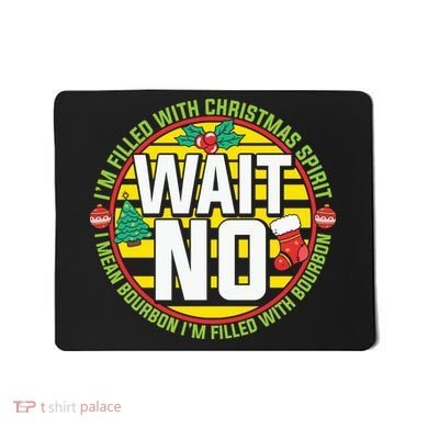 Funny Christmas Bourbon Mousepad
