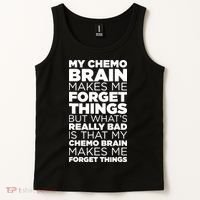 Funny Chemo Brain For Cancer Treatment Patients Tank Top thumb 2