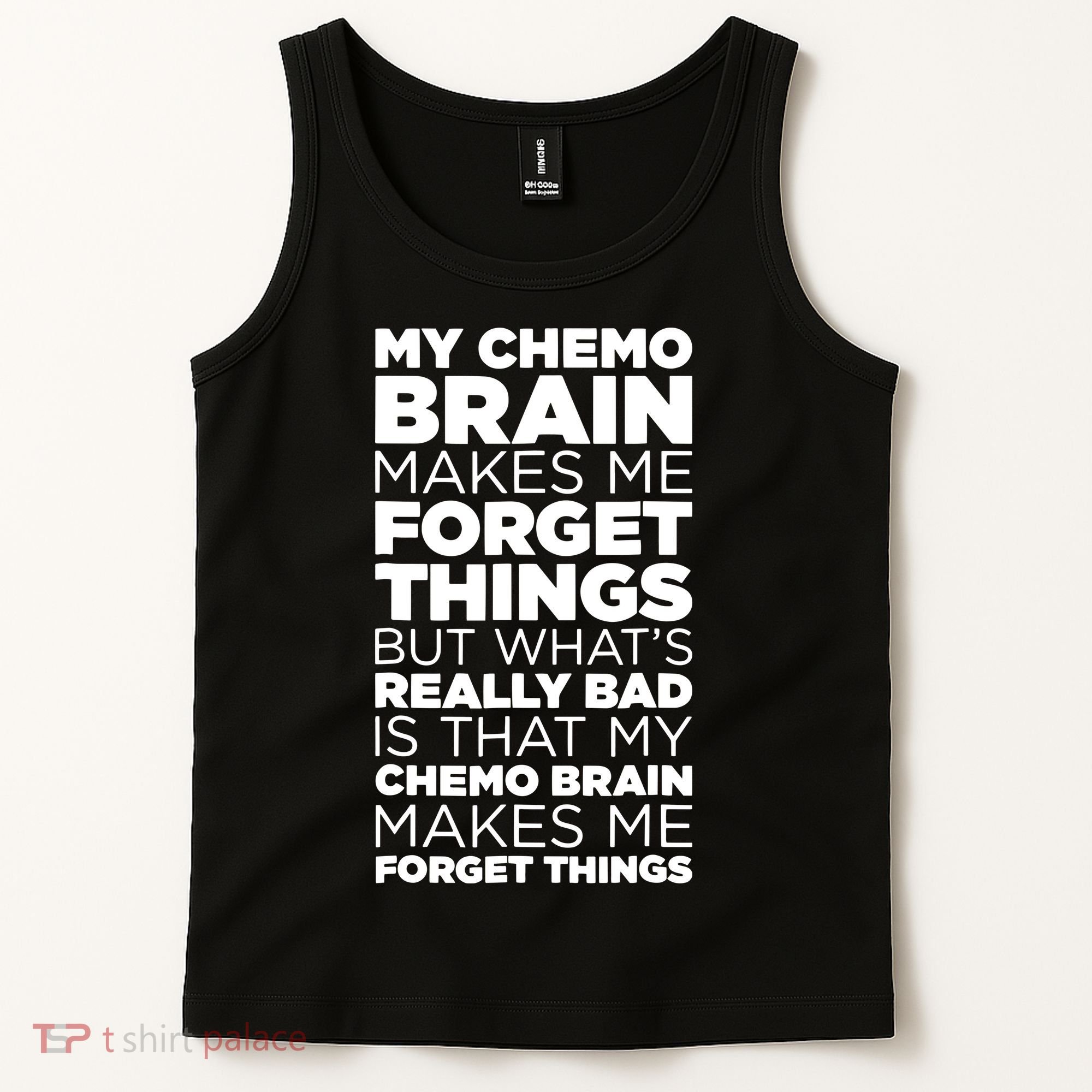 Funny Chemo Brain For Cancer Treatment Patients Tank Top