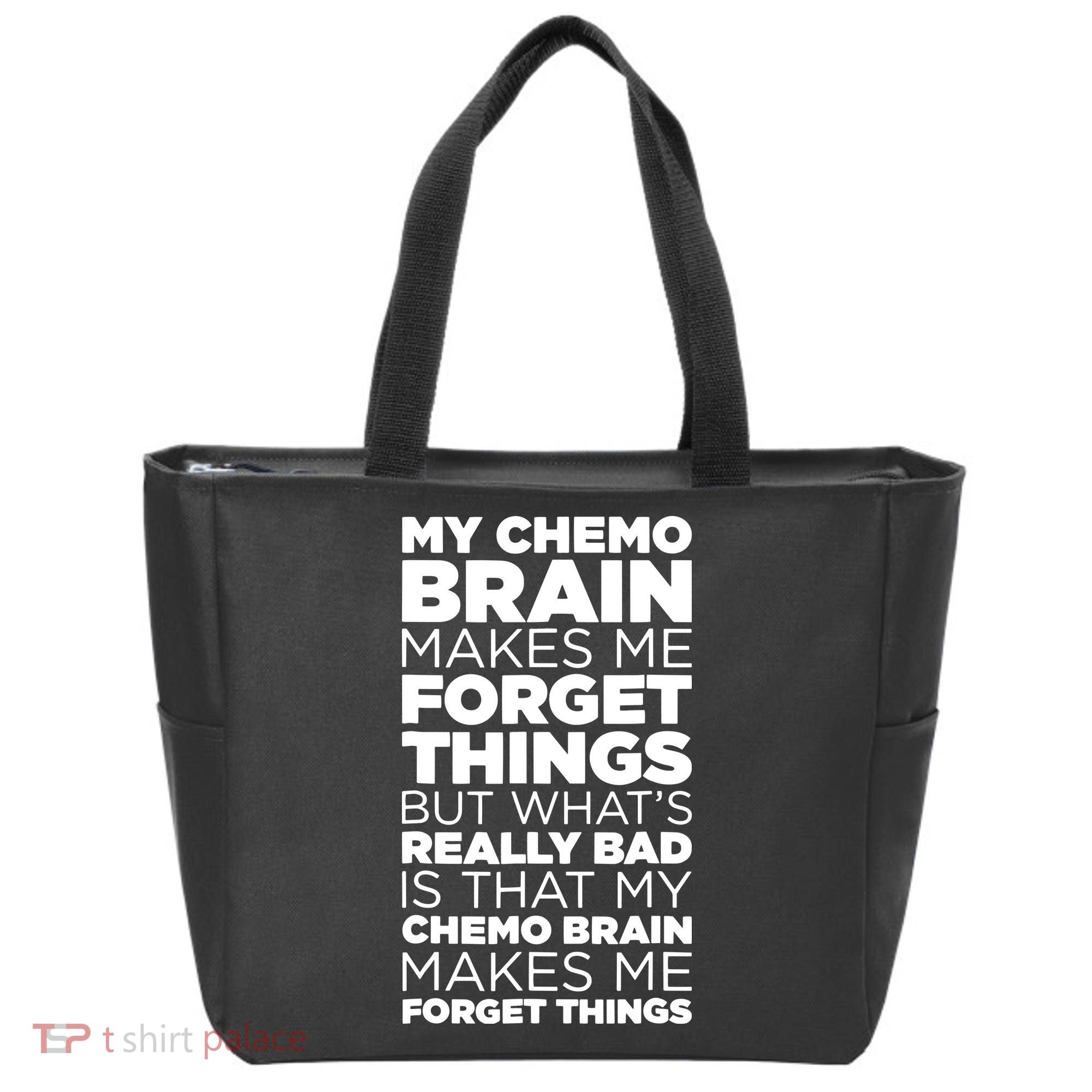 Funny Chemo Brain For Cancer Treatment Patients Tote Bag