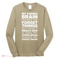 Funny Chemo Brain For Cancer Treatment Patients Long Sleeve Shirt thumb 0