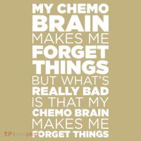 Funny Chemo Brain For Cancer Treatment Patients Kids T-Shirt thumb 2