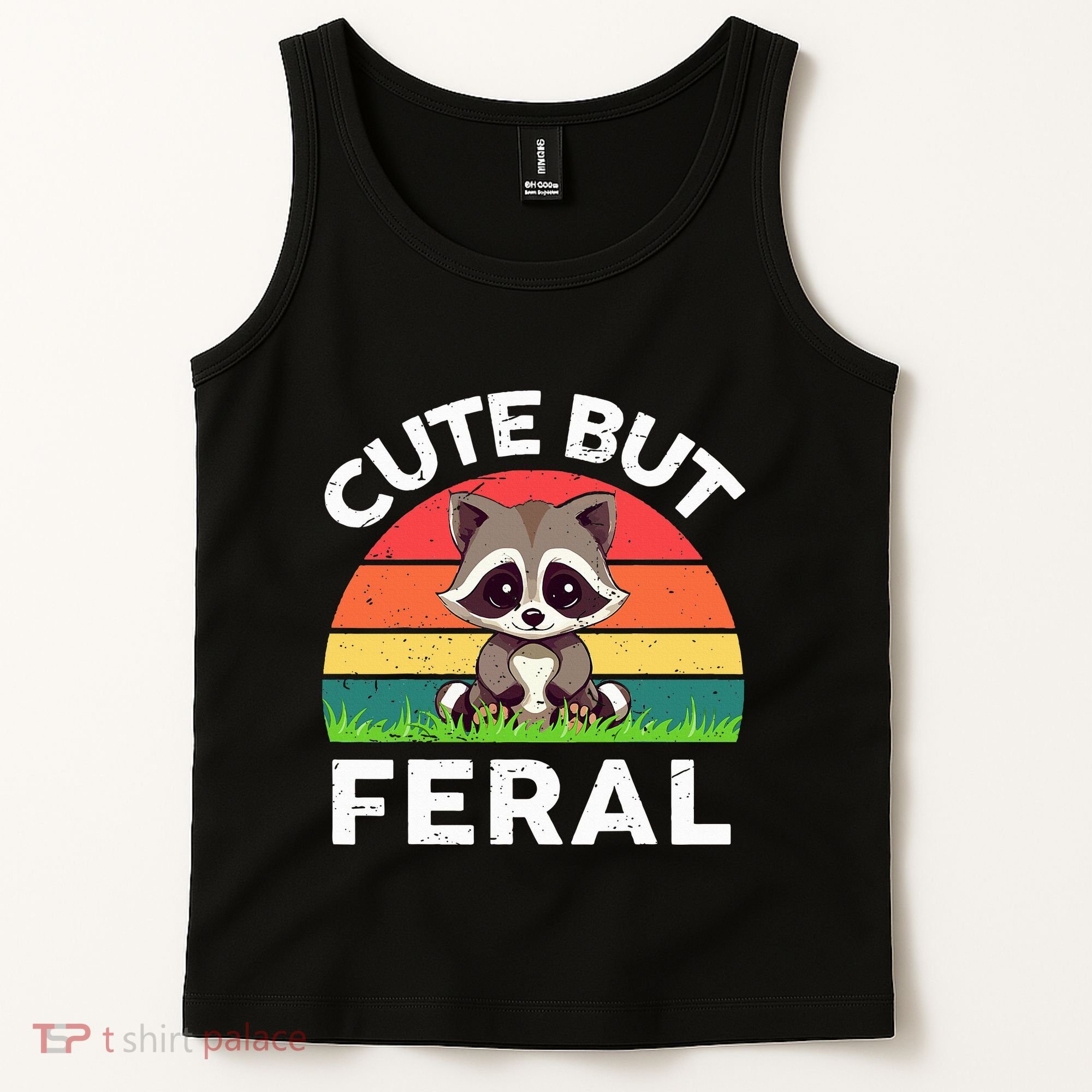 Funny Cute But Feral Raccoon Tank Top