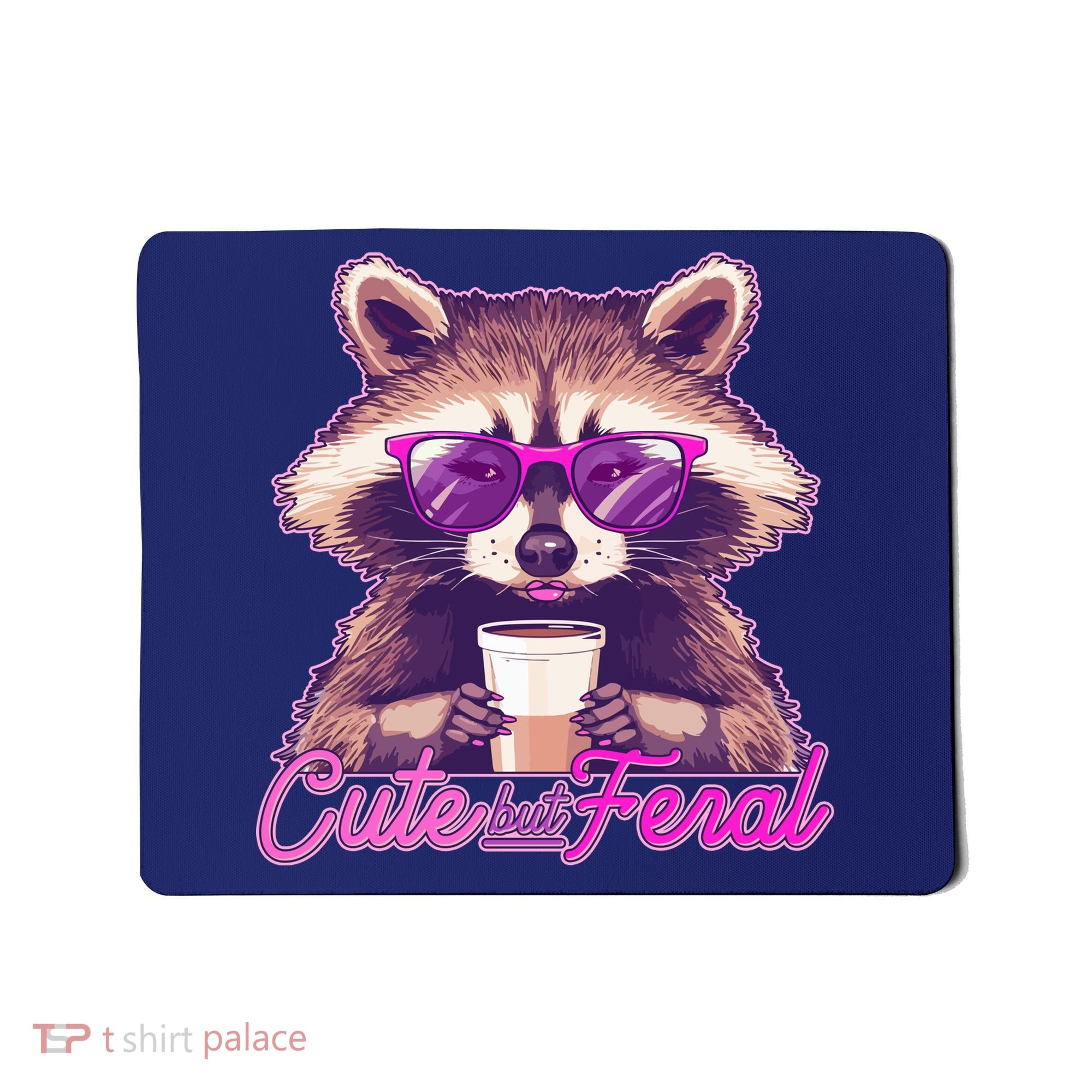 Funny Cute But Feral Coffee Raccoon Mousepad