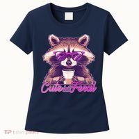 Funny Cute But Feral Coffee Raccoon Women's T-Shirt thumb 0