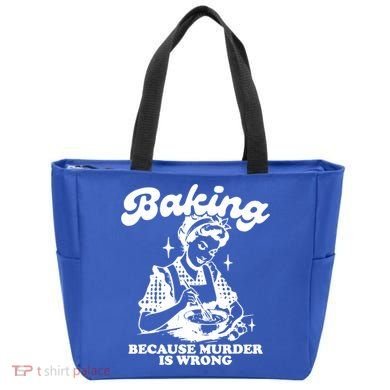 Funny Chef Baker Lady Baking Because Murder Is Wrong Vintage Meaningful Gift Tote Bag