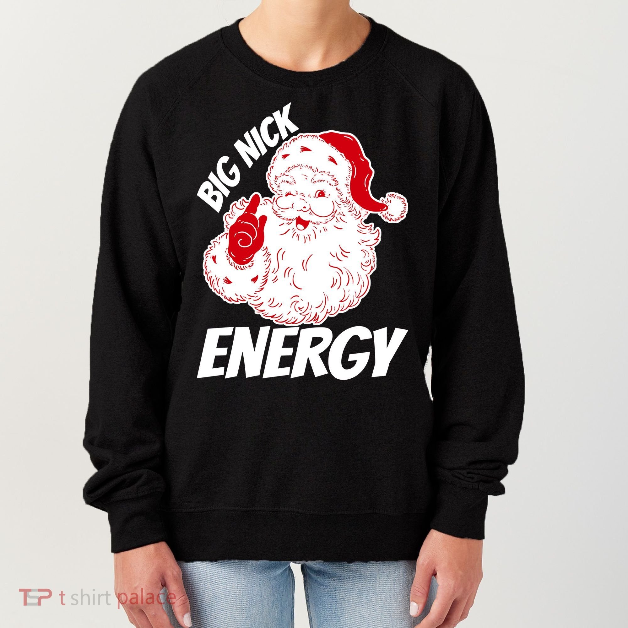 Funny Christmas Big Nick Energy Sweatshirt Santa Claus  Women's Sweatshirt