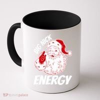 Funny Christmas Big Nick Energy Sweatshirt Santa Claus  Coffee Mug thumb 0