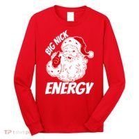 Funny Christmas Big Nick Energy Sweatshirt Santa Claus  Long Sleeve Shirt thumb 0
