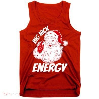 Funny Christmas Big Nick Energy Sweatshirt Santa Claus  Tank Top