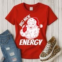 Funny Christmas Big Nick Energy Sweatshirt Santa Claus  Women's T-Shirt thumb 3