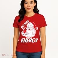 Funny Christmas Big Nick Energy Sweatshirt Santa Claus  Women's T-Shirt thumb 4