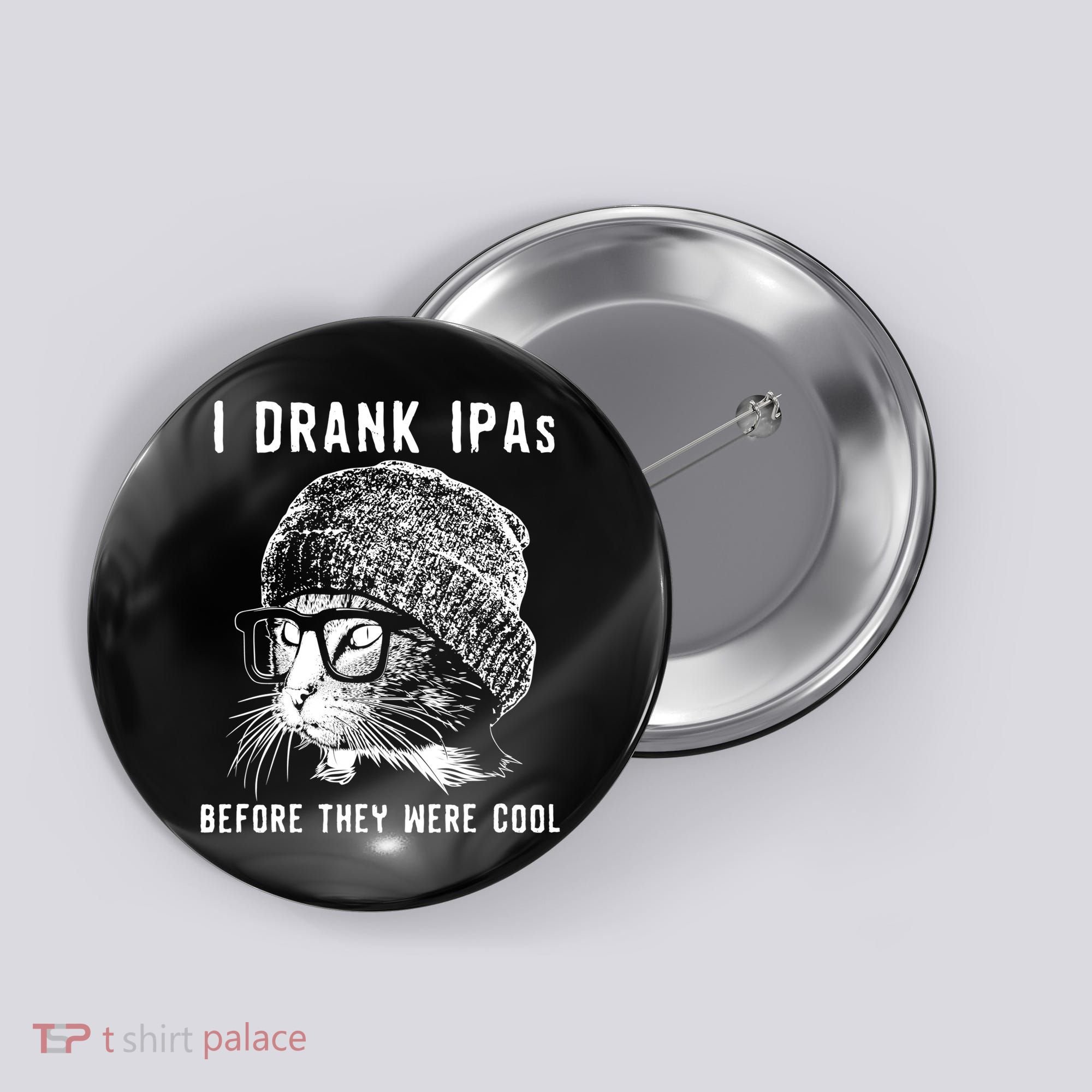 Funny Cat Beer IPA S For Women Funny Cat Lover Gift Button