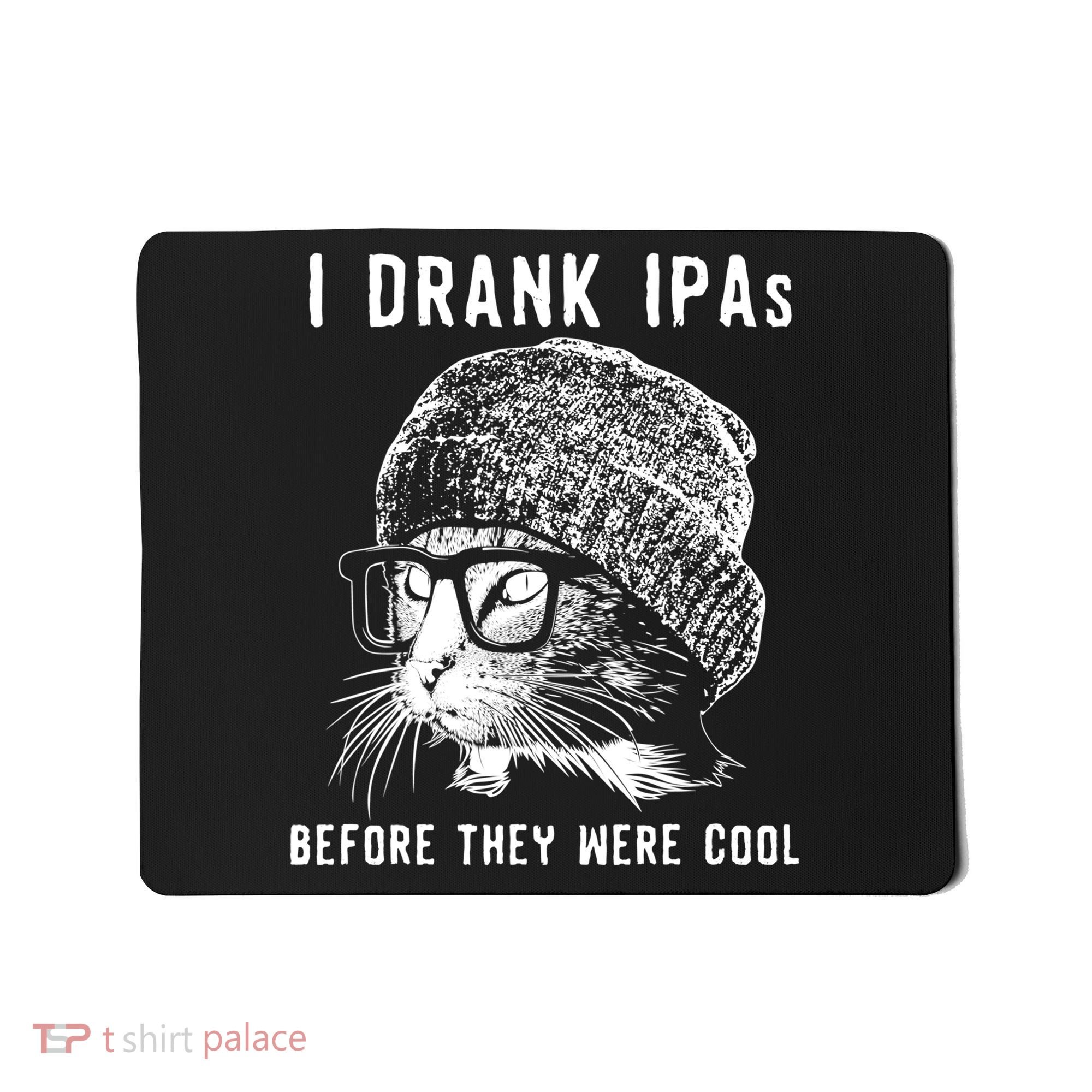 Funny Cat Beer IPA S For Women Funny Cat Lover Gift Mousepad