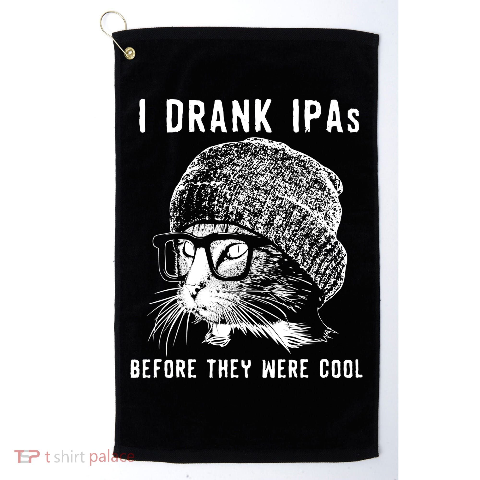 Funny Cat Beer IPA S For Women Funny Cat Lover Gift Golf Towel