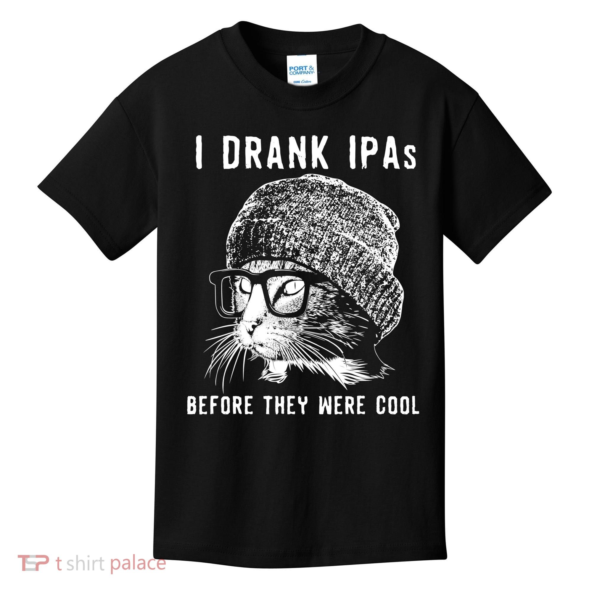 Funny Cat Beer IPA S For Women Funny Cat Lover Gift Kids T-Shirt