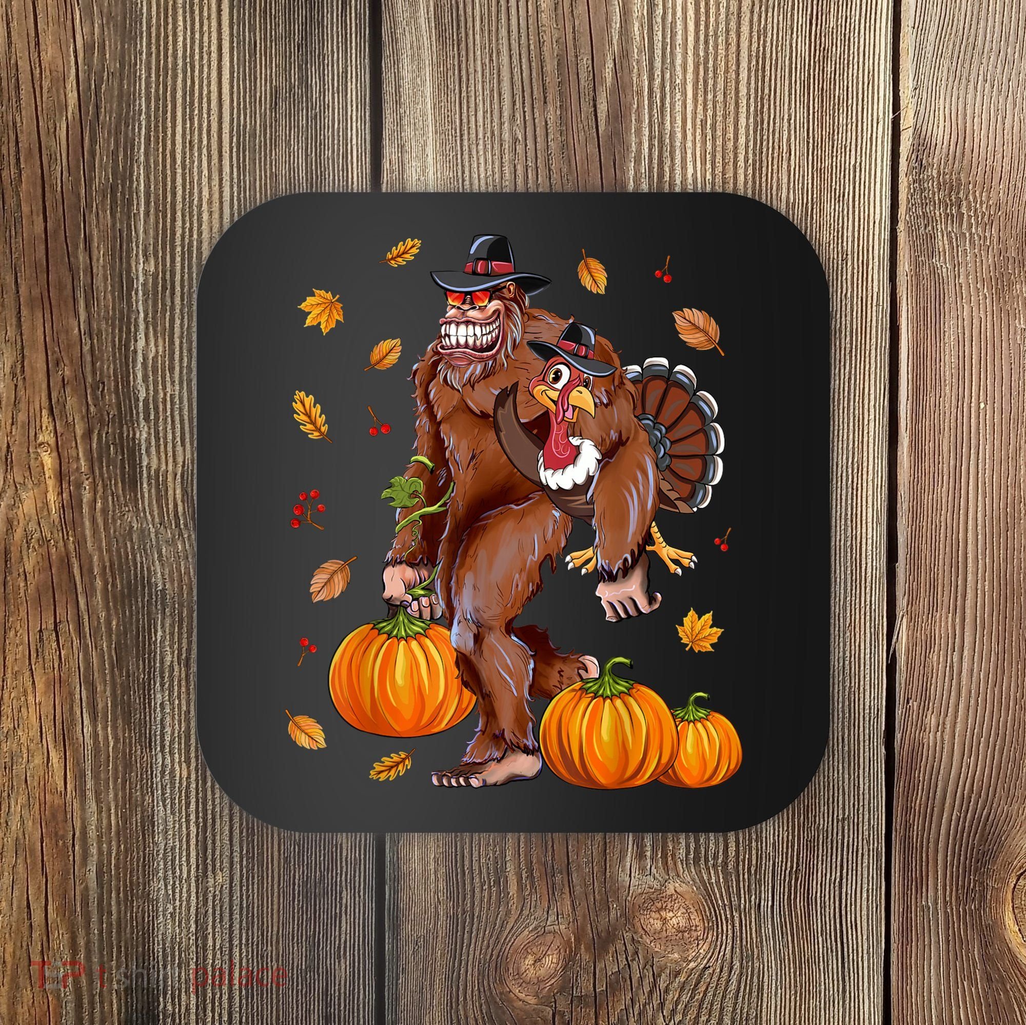 Funny Cute Bigfoot Sasquatch Turkey Pumpkin Happy Thanksgiving Day Coaster