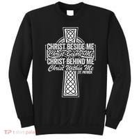 Funny Christ Beside Me Christ Before Me Christ Behind Me Sweatshirt thumb 0