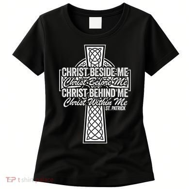 Funny Christ Beside Me Christ Before Me Christ Behind Me Women's T-Shirt
