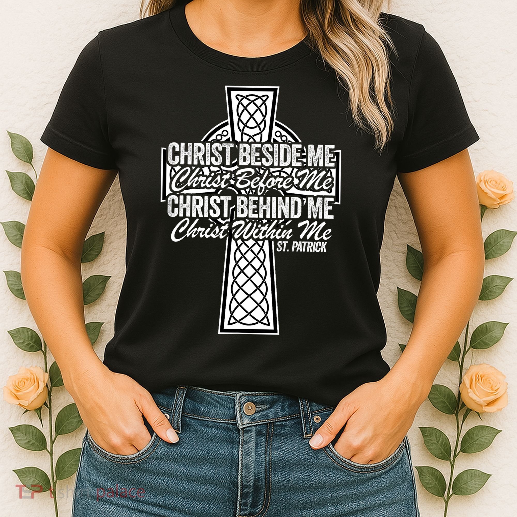 Funny Christ Beside Me Christ Before Me Christ Behind Me Women's T-Shirt