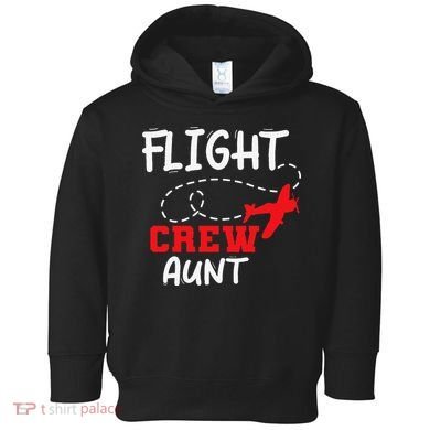 Flight Crew Birthday Aunt Airplane Matching Family Toddler Hoodie