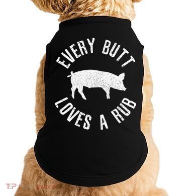 Funny Chef Bbq Grilling Smoking Every But Loves A Rub Gift Cute Gift Doggie Tank