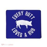 Funny Chef Bbq Grilling Smoking Every But Loves A Rub Gift Cute Gift Mousepad thumb 0