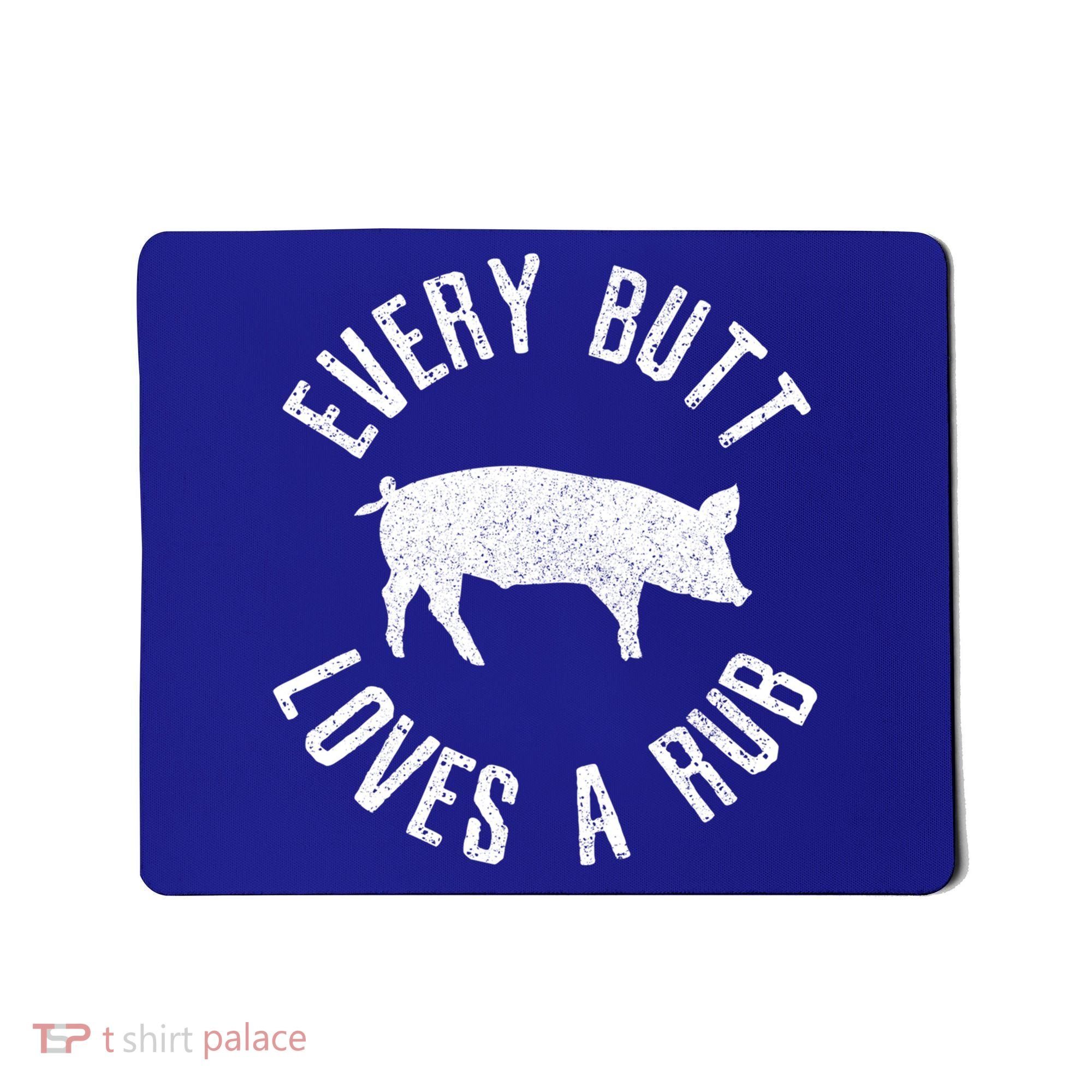 Funny Chef Bbq Grilling Smoking Every But Loves A Rub Gift Cute Gift Mousepad