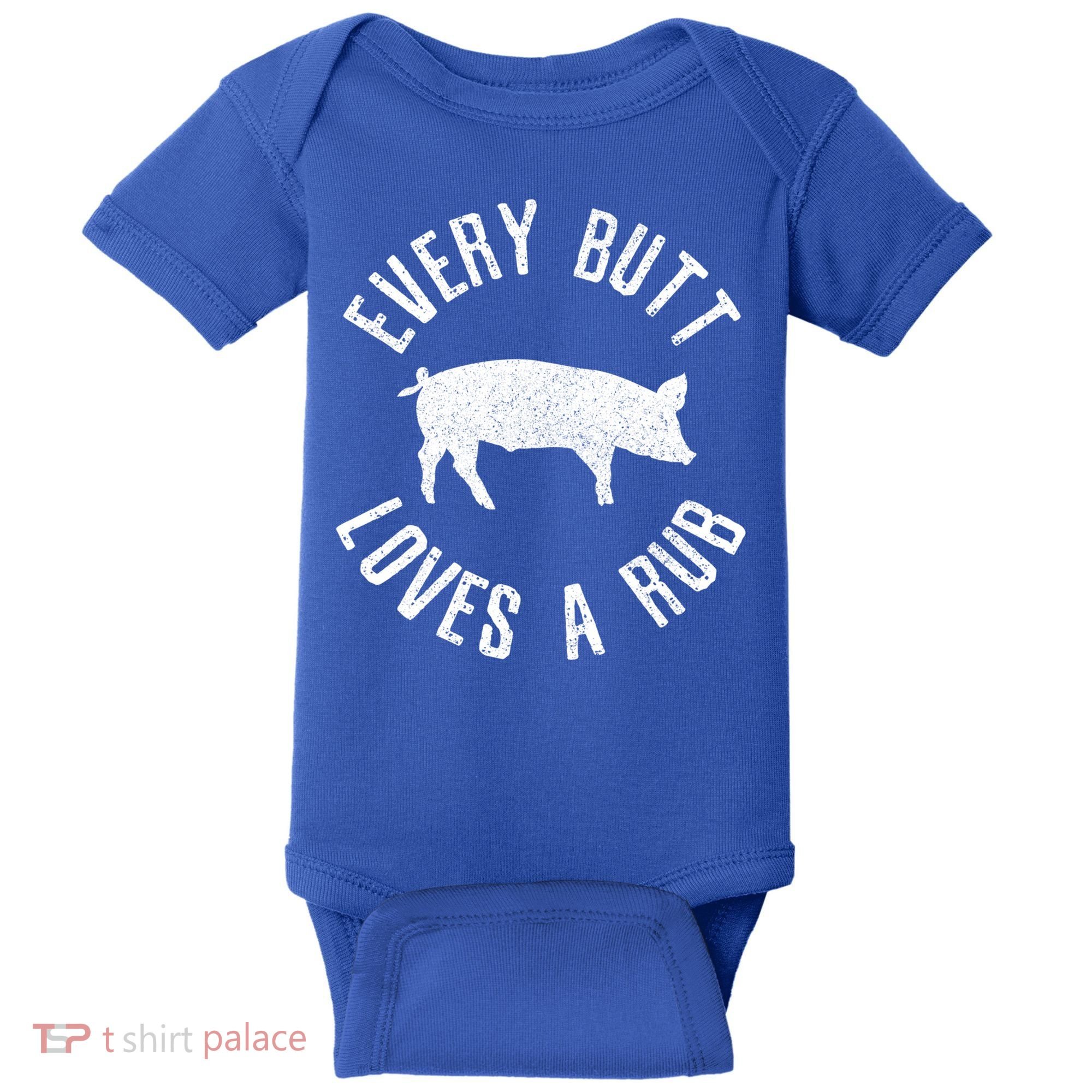 Funny Chef Bbq Grilling Smoking Every But Loves A Rub Gift Cute Gift Baby Bodysuit